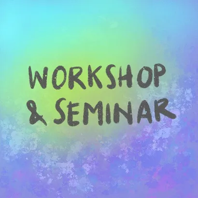 Workshop & Seminar